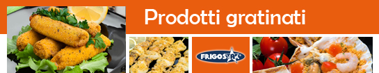 Prodotti gratinati